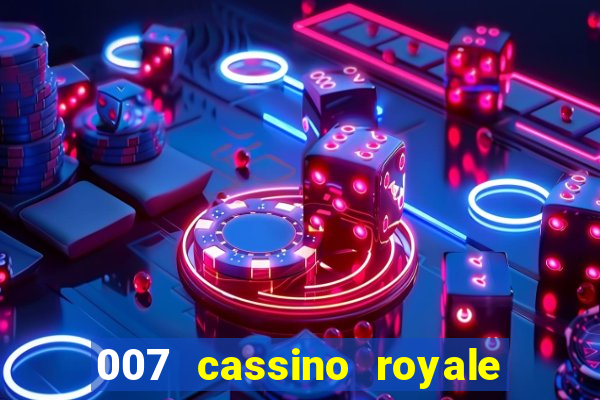 007 cassino royale download dublado 4shared